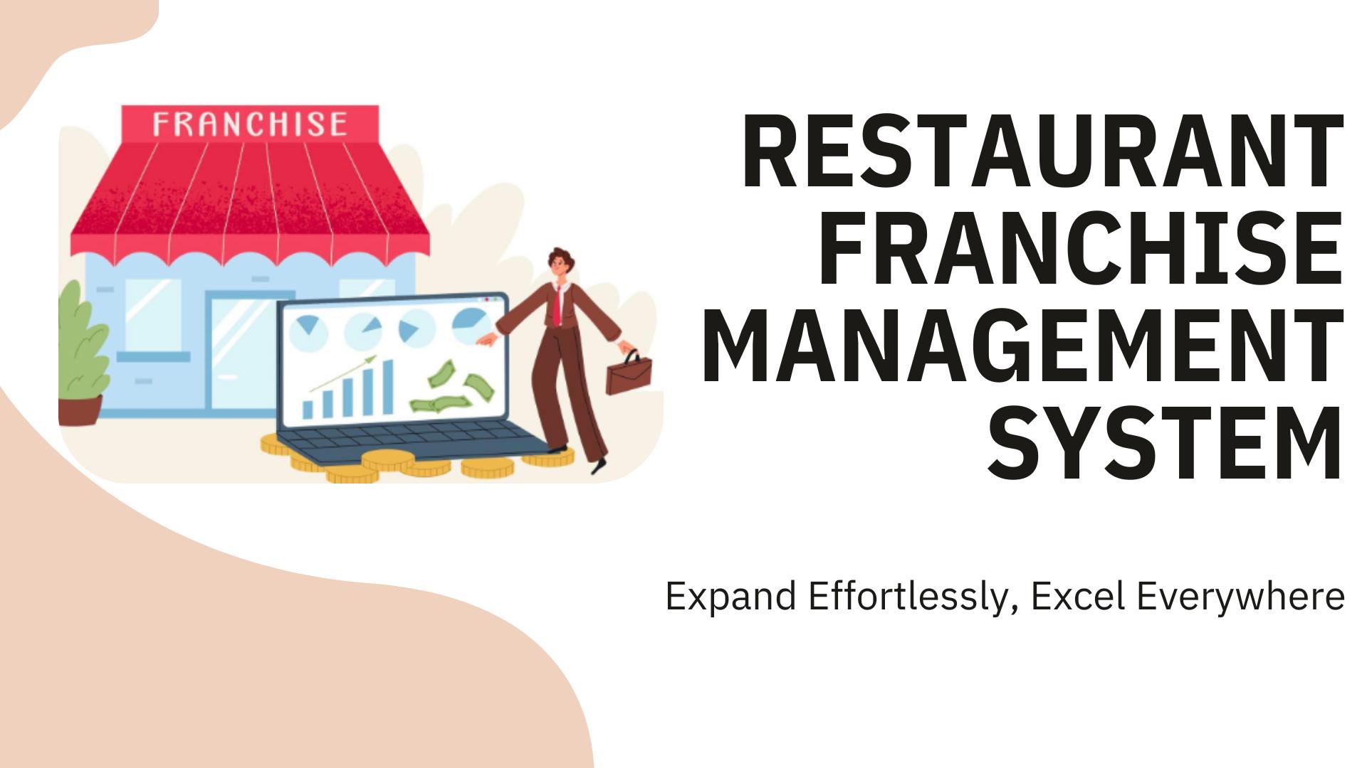 Restaurant Franchise Management System